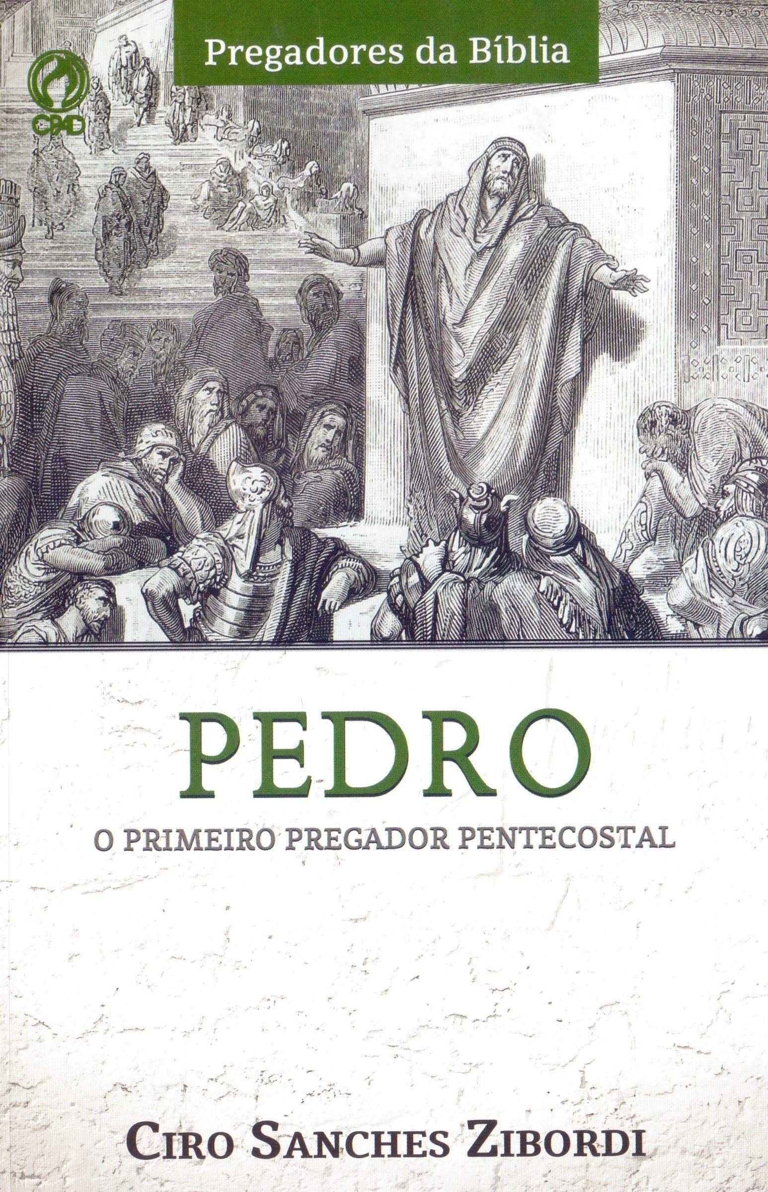 Pedro: O Primeiro Pregador Pentecostal