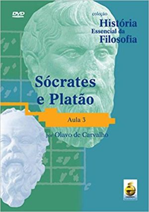 DVD - Coleção História Essencial da Filosofia - Sócrates e Platão - Aula 3