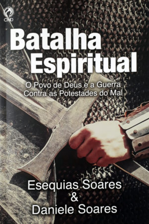 Batalha Espiritual - Esequias e Daniele Soares