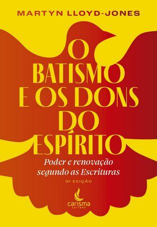 O Batismo e os Dons do Espírito | 3ª Edição