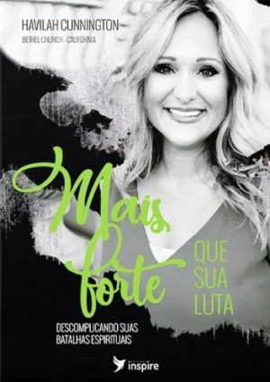 Mais forte que sua luta - Havilah Cunnington