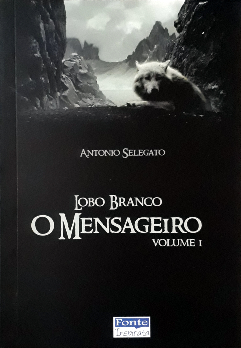 Lobo Branco – O Mensageiro | Vol.1