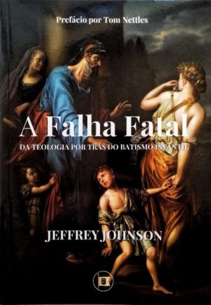 A falha fatal - Jeffrey Johnson