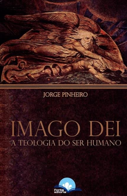Imago Dei – A Teologia Do Ser Humano