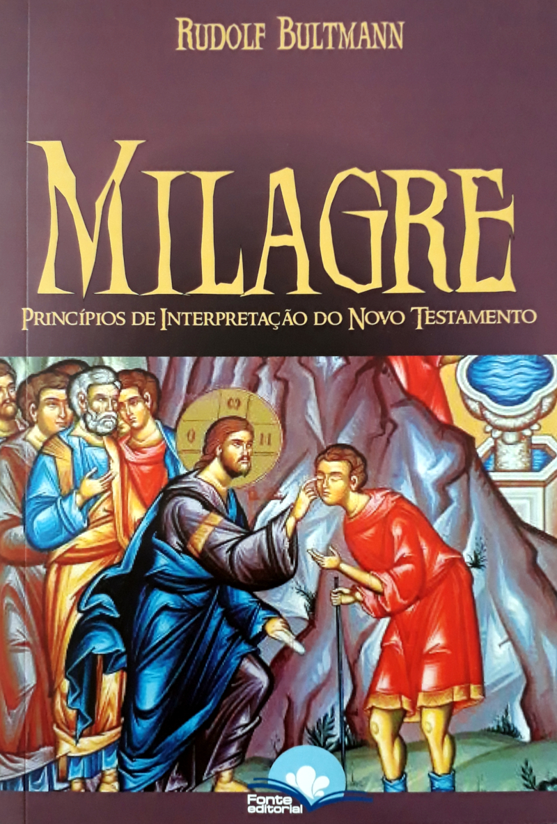 Milagre – Princípios De Interpretação Do Novo Testamento