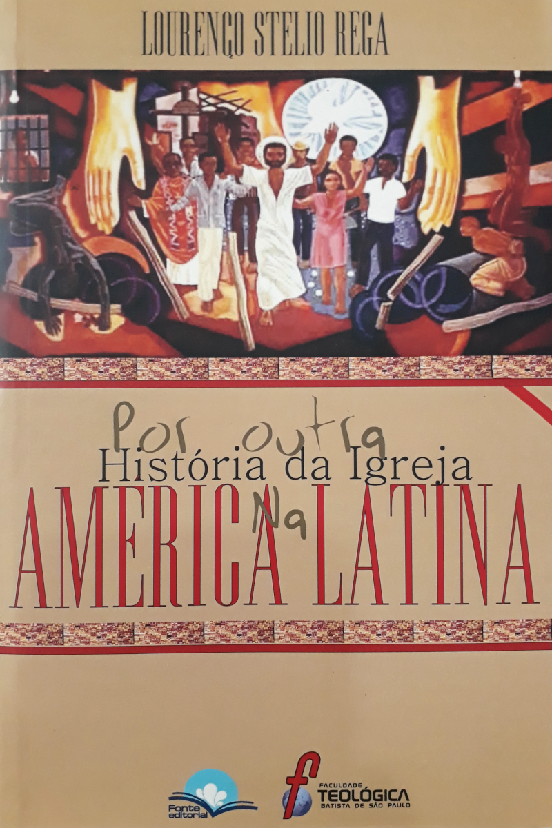 Por Outra História Da Igreja Na America Latina