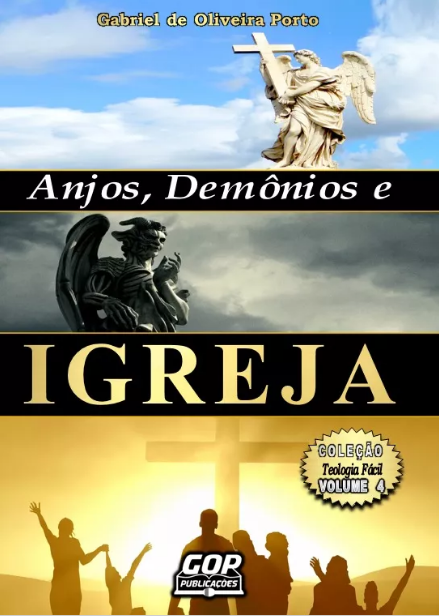 Anjos, Demônios E Igreja