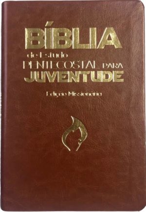 A Bíblia de Estudo Pentecostal para Juventude - Edição Missionária - Marrom