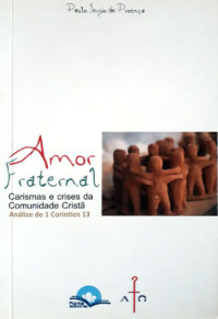 Amor Fraternal - Paulo Sérgio de Proença