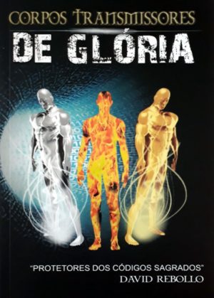 Corpos transformados de Glória - David Rebollo