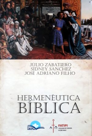 Hermenêutica Bíblica - Fonte Editorial