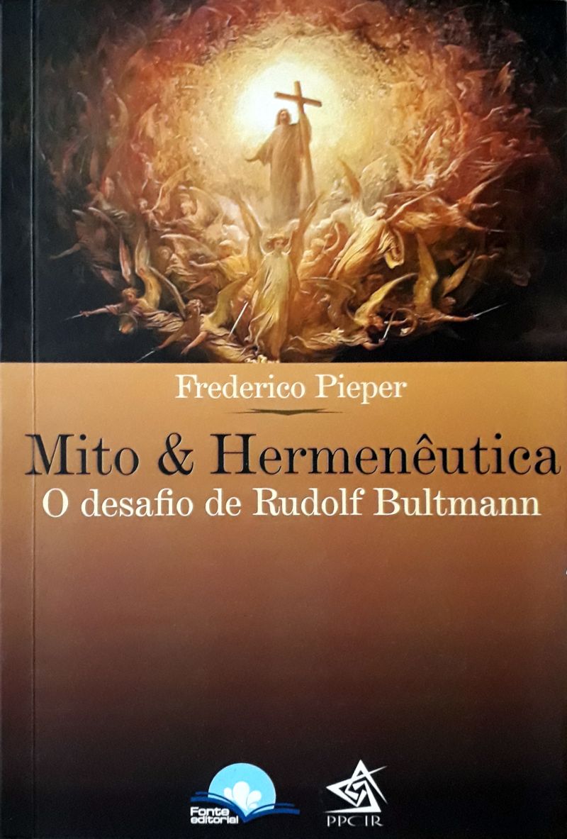 Mito E Hermenêutica – O Desafio De Rudolf Bultmann