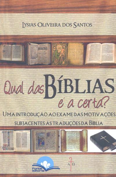 Qual Das Bíblias E A Certa?