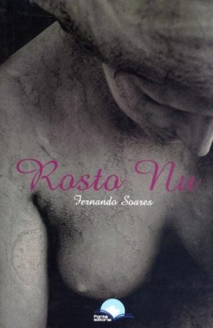 Rosto nu - Fernando Soares