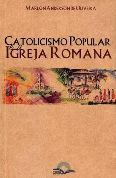 Catolicismo Popular E A Igreja Romana