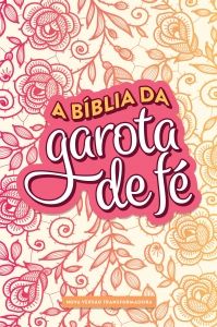 A Bíblia Da Garota De Fé – Nvt | Capa Dura Rosas