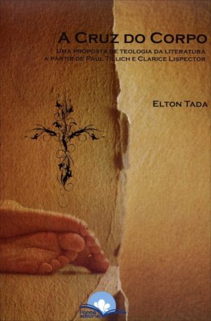 A cruz do corpo - Elton Tada
