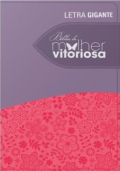 Bíblia Da Mulher Vitoriosa – Letra Gigante | Capa Lilás E Pink