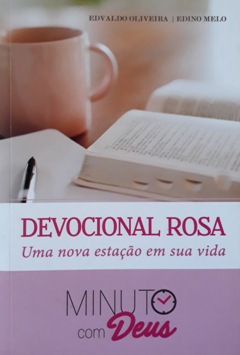 Devocional Rosa – Minuto Com Deus