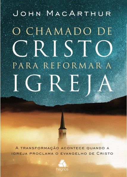 O Chamado De Cristo Para Reformar A Igreja