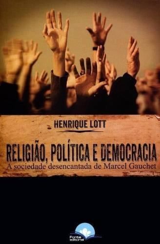 Religião, Política E Democracia