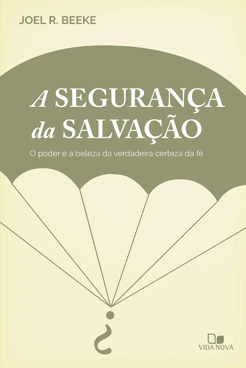 A Segurança Da Salvação