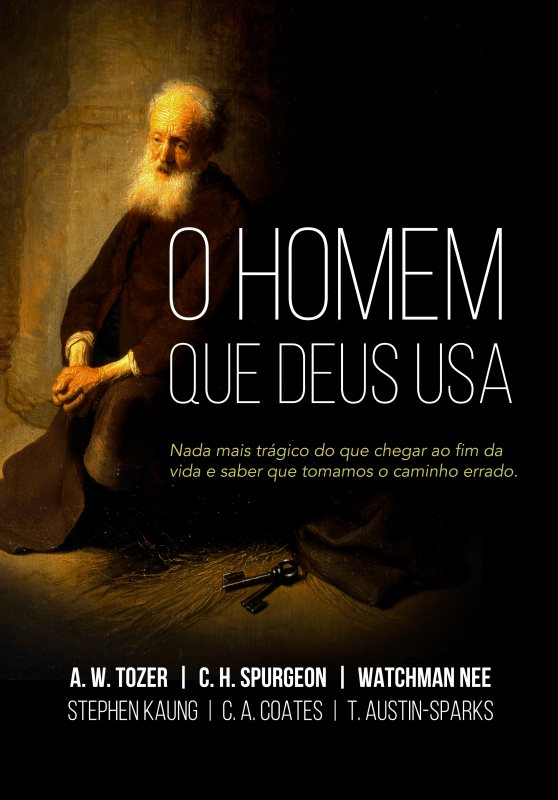 O Homem Que Deus Usa