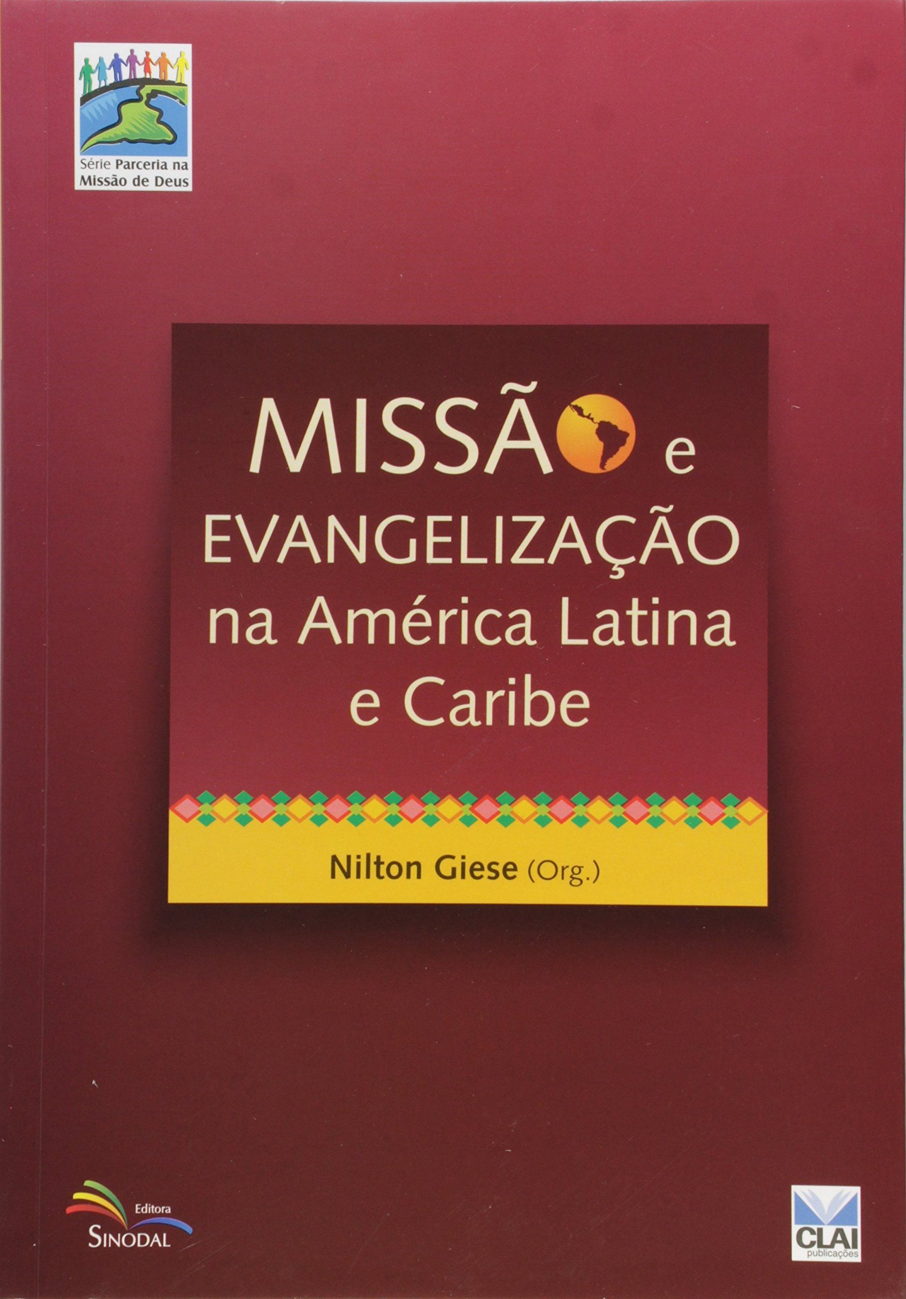 Missão E Evangelização Na América Latina E Caribe