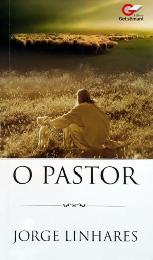 O Pastor - Jorge Linhares