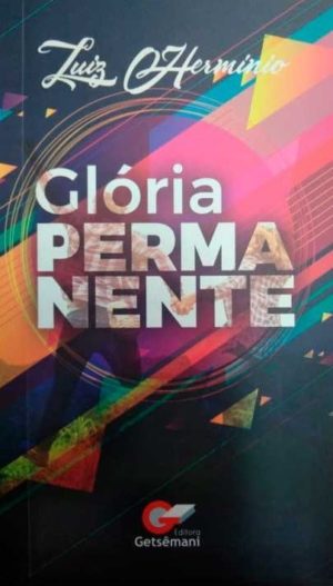 Glória Permanente - Luiz Hermínio