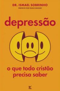 Depressão – O Que Todo Cristão Precisa Saber