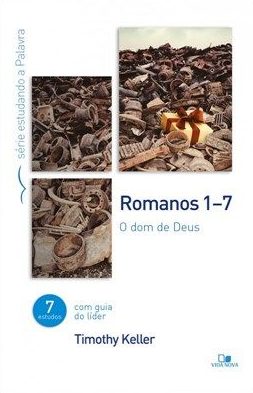 Série Estudando A Palavra – Romanos 1-7