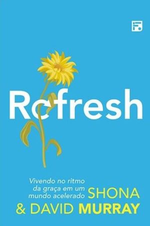 Refresh - Shona e David Murray