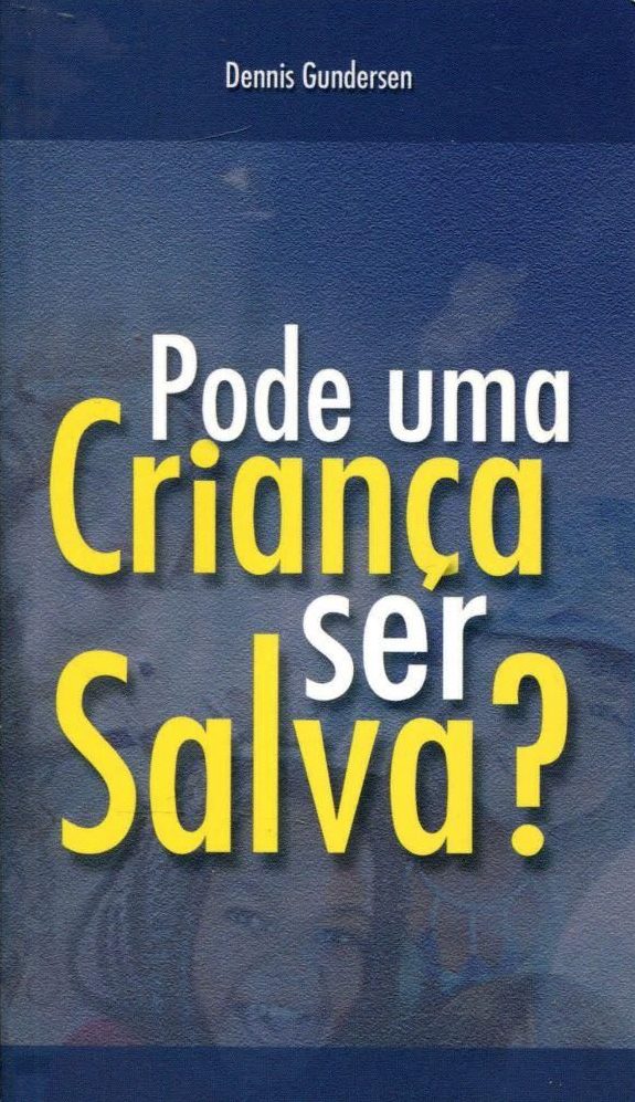 Pode Uma Criança Ser Salva?