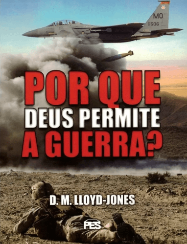 Por Que Deus Permite A Guerra?