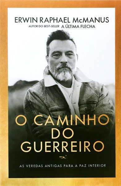 O Caminho Do Guerreiro