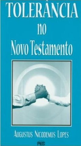 Tolerância No Novo Testamento