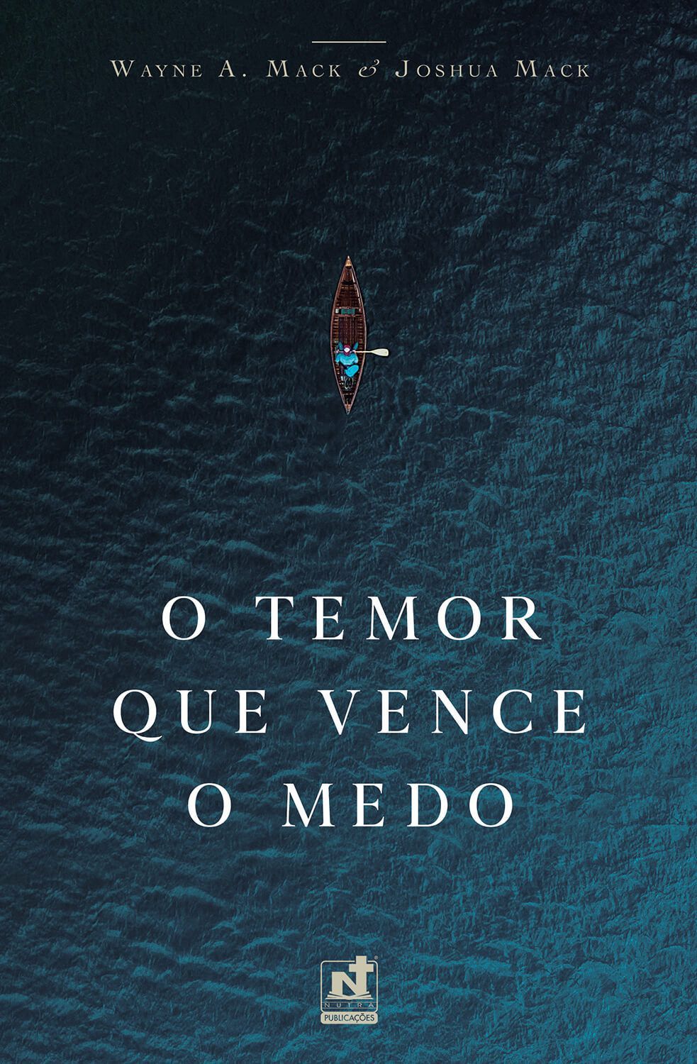 O Temor Que Vence O Medo