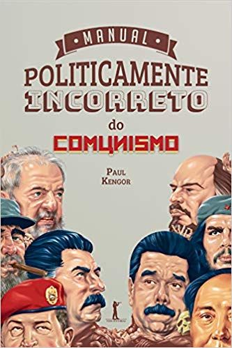 Manual Politicamente Incorreto Do Comunismo