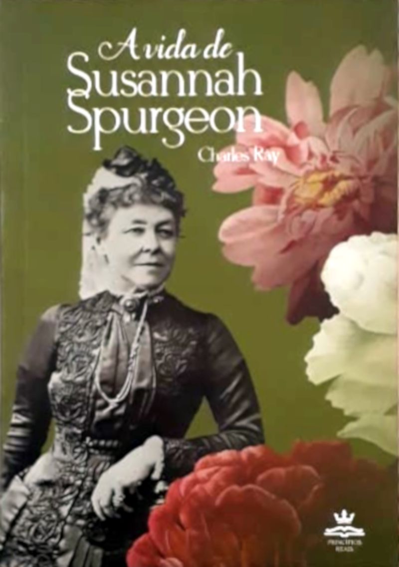 A Vida De Susannah Spurgeon