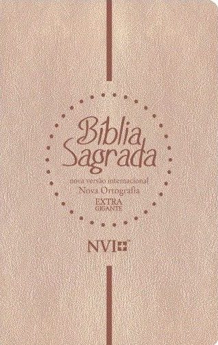 Bíblia Sagrada Nvi | Extra Gigante Nova Ortografia – Luxo Champagne
