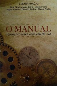 O Manual Guia Prático Sobre A Igreja Em Células