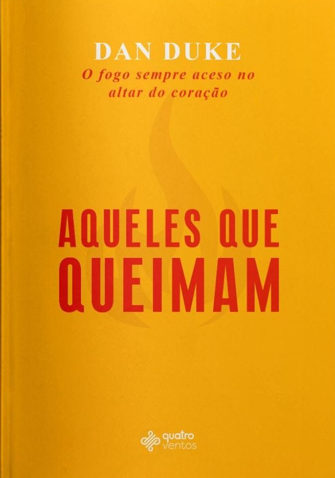 Aqueles Que Queimam