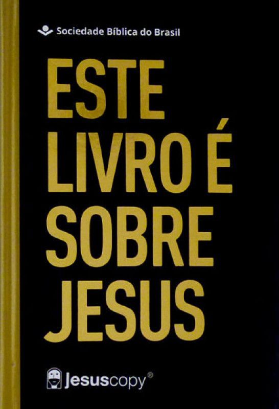 Bíblia Sagrada Naa | Jesus Copy | Este Livro É Sobre Jesus