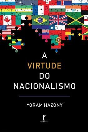 A Virtude Do Nacionalismo