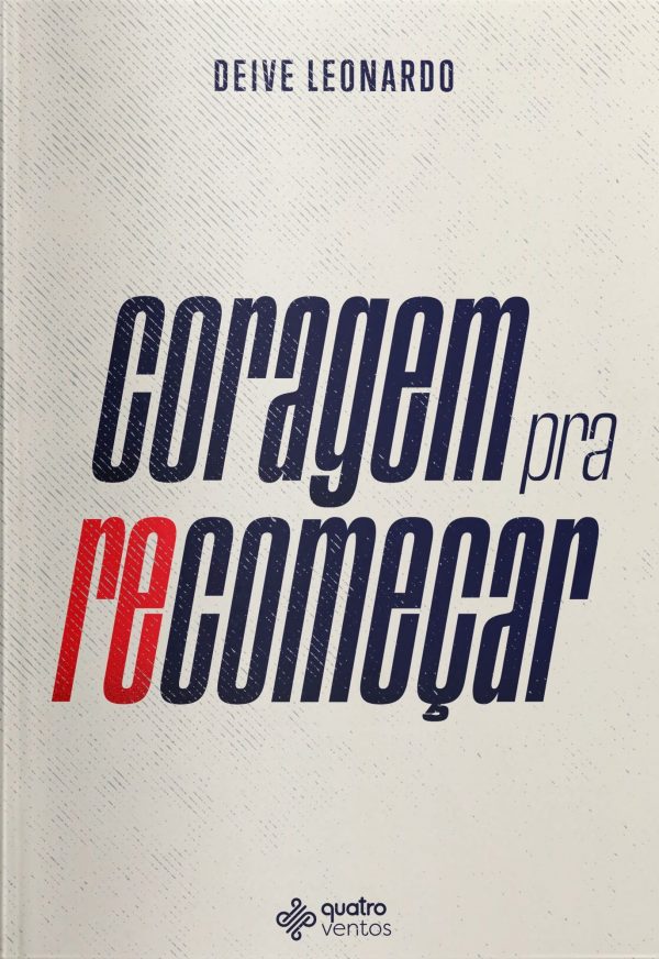 Coragem Para Recomeçar