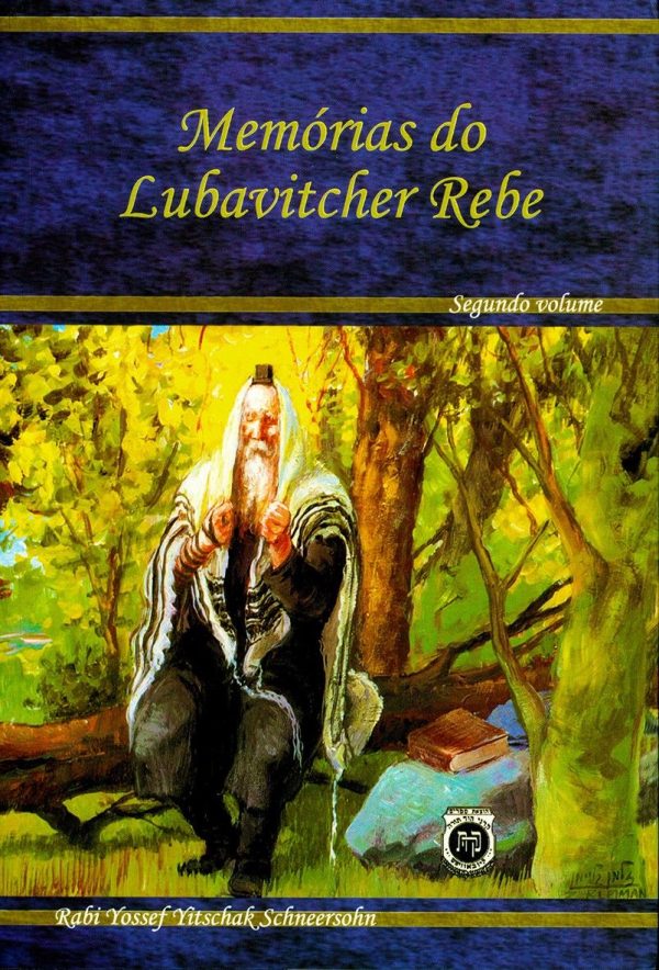 Memórias Lubavitcher Rebe | Volume 2