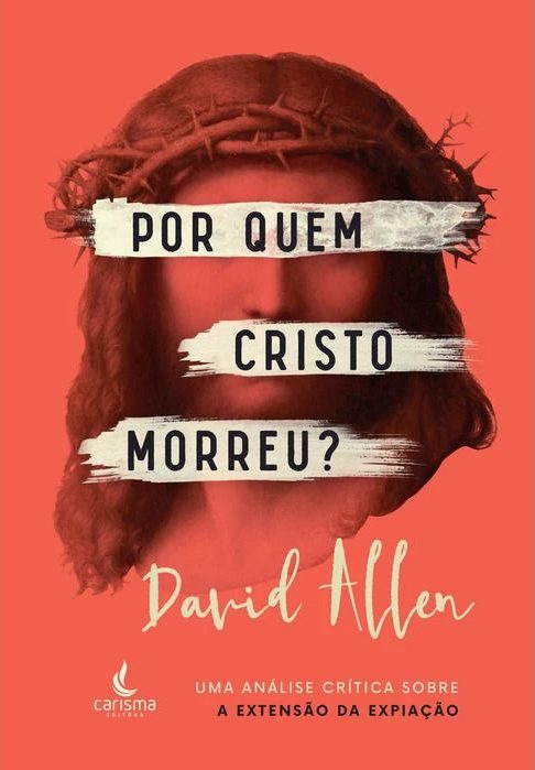 Por Quem Cristo Morreu?