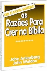 Os Fatos Sobre As Razões Para Crer Na Bíblia