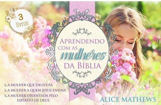 Box Aprendendo Com As Mulheres Da Bíblia | 3 Volumes